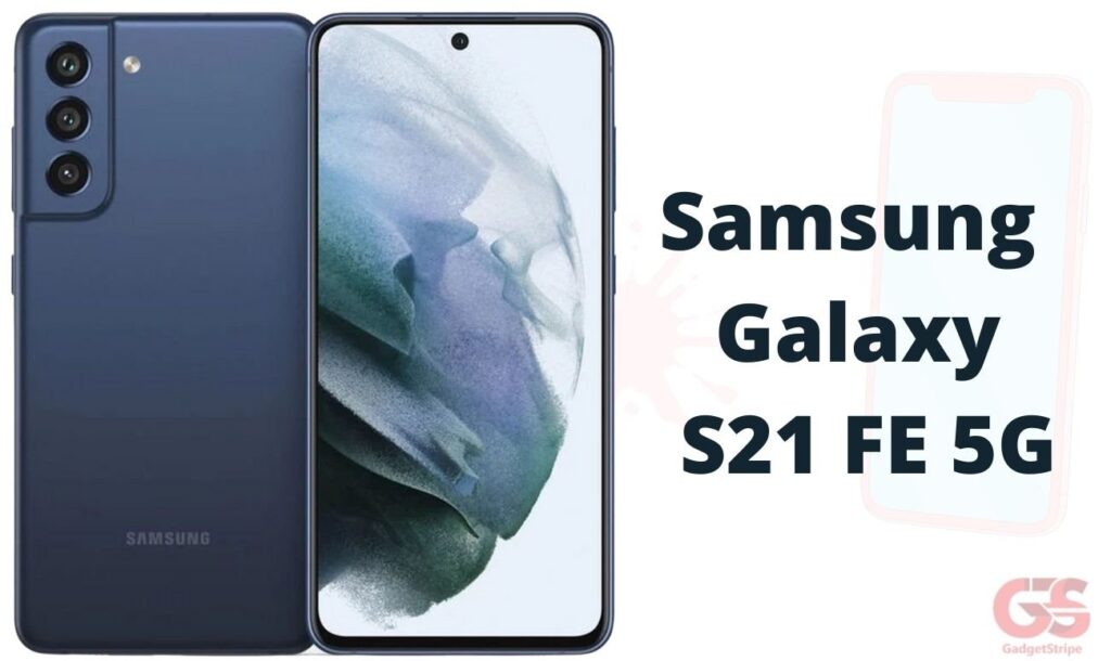 Samsung Galaxy S21 Fe Price In Nigeria