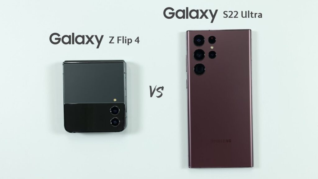 Samsung Galaxy S22 Ultra Vs Samsung Galaxy Z Flip 4