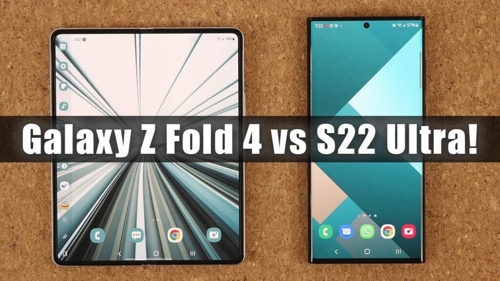 Samsung Galaxy S22 Vs Samsung Galaxy Z Fold 4