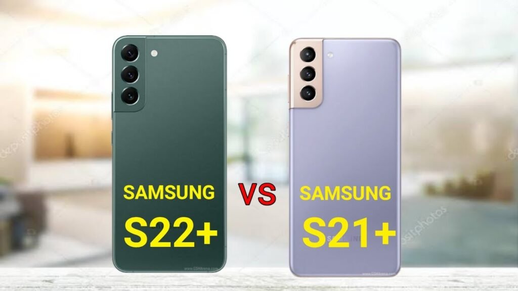 Samsung Galaxy S22 Plus Vs Samsung Galaxy S21 Plus